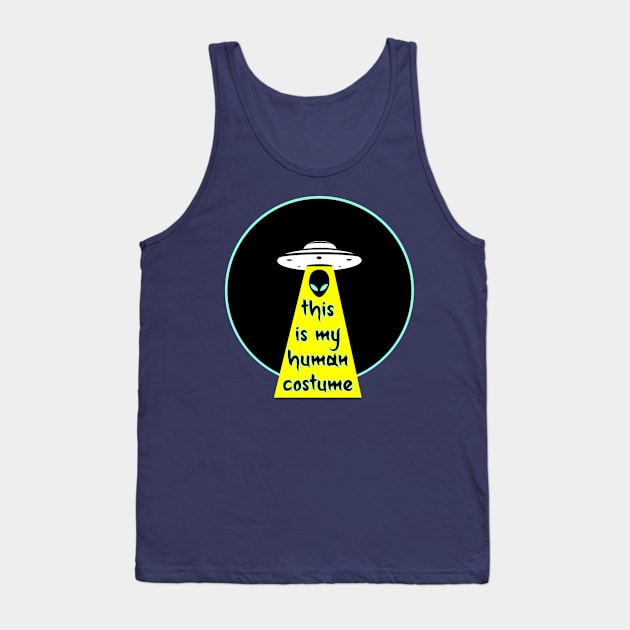 This Is My Human Costume Tank Top by Dead Is Not The End